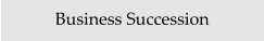 Business Succession