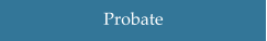 Probate