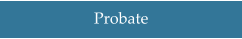 Probate