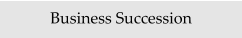 Business Succession