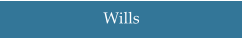 Wills