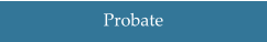 Probate