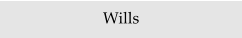 Wills