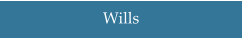 Wills